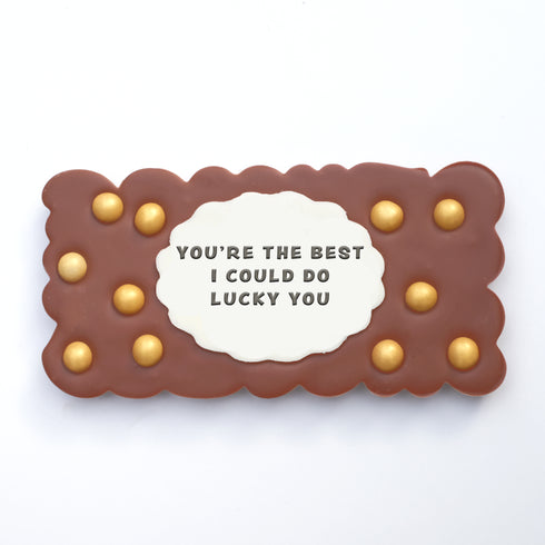 You’re the Best I Could Do Chocolate